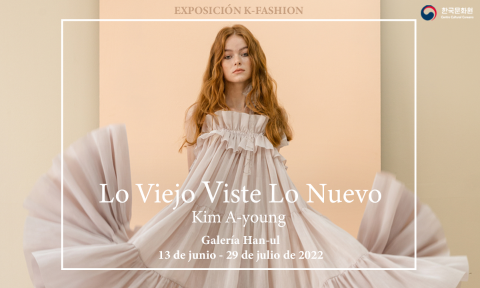  1° exposición K-Fashion: Lo Viejo Viste Lo Nuevo