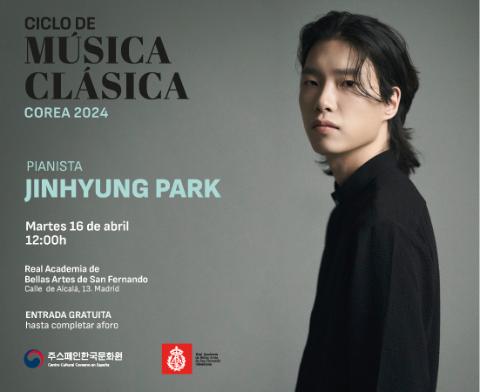  Ciclo de Música Clásica Corea 2024: Pianista Jinhyung Park