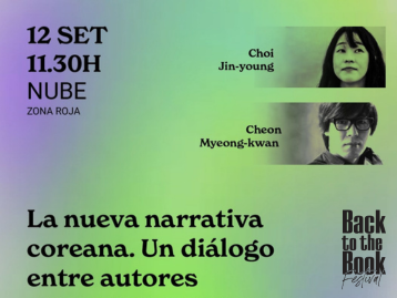 Choi Jin-young & Cheon Myeong-kwan 'La nueva narrativa coreana'  |  Back to the Book Festival  